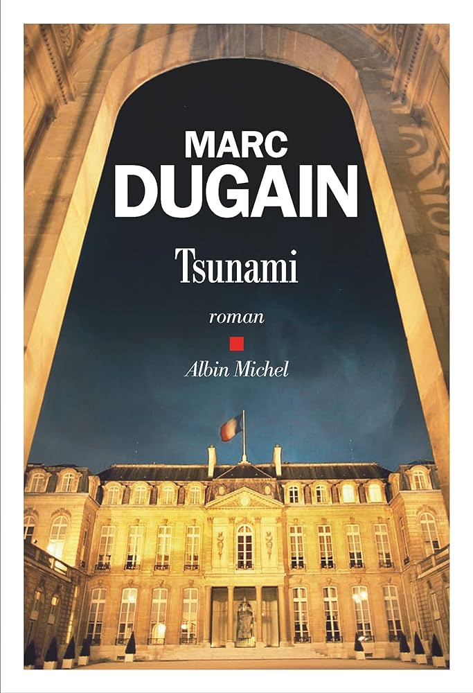 Tsunami, Marc Dugain