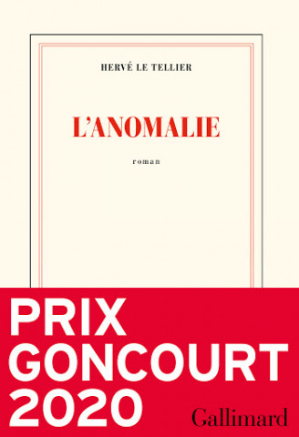 L'Anomalie, Hervé Le Tellier, Goncourt 2020