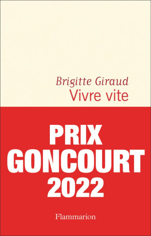 Couverture de Vivre vite de Brigitte Giraud