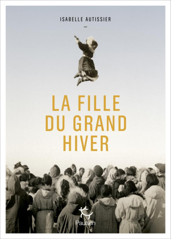 La fille du grand hiver, Isabelle Autissier