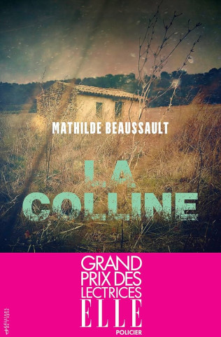 La colline, Mathilde Beaussault